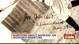 Carolina Camera: Questions about ‘Shoeless’ Joe Jackson’s signature